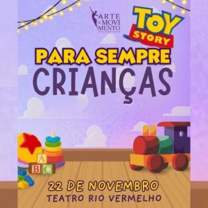 Arte e Movimento -TOY STORY para sempre crianças